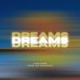 Dreams (feat. Awsm the Producer) [Explicit]