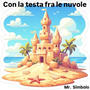 Con la testa fra le nuvole (Explicit)