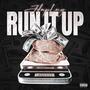 RUN IT UP (Explicit)