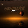 Mentalité (Explicit)