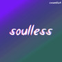 Soulless (Explicit)