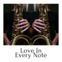 Love In Every Note