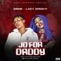 Jo For Daddy (feat. Lady Speshy)