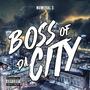 Boss Of Da City (Explicit)