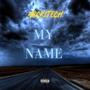 My Name (Explicit)