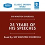 25 Years Of Churchill's Speeches (Argo Spoken Word) (Remastered)