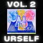 VOL 2: URSELF (Explicit)