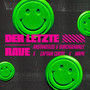 Der letzte Rave