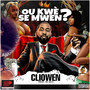 Ou Kwè Se Mwen? (Explicit)