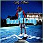 Been 2 Long (Explicit)