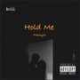 Hold Me (Freestyle) [Explicit]