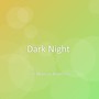 Dark Night