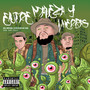 Entre Maleza y Hierbas (Explicit)