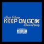 Keep On Goin' (feat. Jacob Haine) [Explicit]