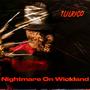 Nightmare On Wickland (Explicit)