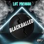 blackballed (Explicit)