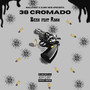 38 Cromado (Explicit)