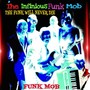 The Funk Will Never Die (Explicit)