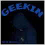 GEEKIN (Explicit)