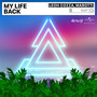 My Life Back (Extended Mix)