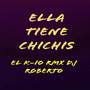 Ella Tiene Chichis