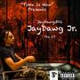 JayDawg Jr. (The Ep) [Explicit]