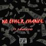 No other chance (feat. Tamara Day) [Explicit]