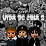 Vida De Cria 2 (Explicit)