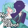 No Soy Robot