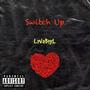 Switch Up (Explicit)