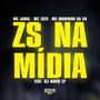 Zs na Mídia (Explicit)