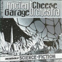 The Ancient Cheese Garage Orchestra