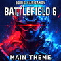 Battlefield 6 Main Theme