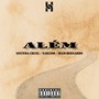 Além (feat. HomiesProd.) [Explicit]