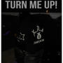 Turn me up (Explicit)