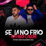 SEJA NO FRIO OU NO CALOR (feat. VALKIRIO VAZ) [Explicit]