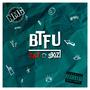 BTFU (Explicit)