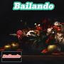 Bailando (feat. Perfect dollar, Marry Ladiva & Sostel Katorz)