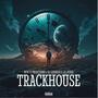 Trackhouse (Explicit)