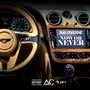 Now or Never (Explicit)