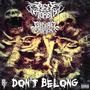 Don't Belong (feat. Michael Rotten) [Explicit]