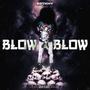 Blow 4 blow (Explicit)