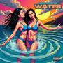 WATER (Explicit)