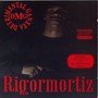 Rigormortiz (Explicit)