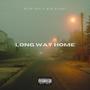 Long Way Home (feat. Big $tunt) [Explicit]