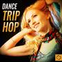 Dance Trip Hop