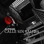 Calle Sin Salida (Explicit)