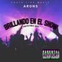 Brillando En El Show (Explicit)