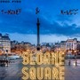 Sloane Square (feat. K-Wizz) [Explicit]