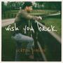 Wish You Back